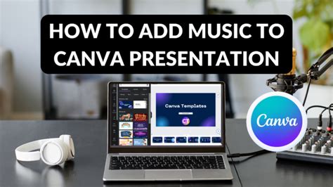 can you add music to canva presentation